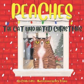 Paperback Peaches - The Cat Who Hated Christmas Book
