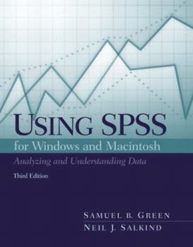 Hardcover Using SPSS for the Windows and Macintosh: Analyzing and Understanding Data [With CDROM] Book