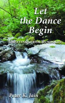 Hardcover Let the Dance Begin-Greetings From Humboldt Book