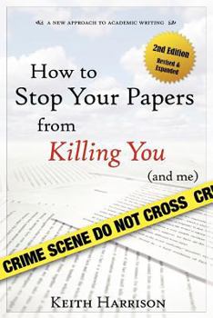 Paperback How to Stop Your Papers from Killing You (and Me) Book