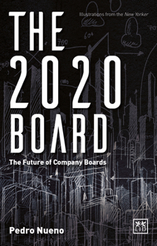 Paperback The 2020 Board: The Future of Company Boards Book