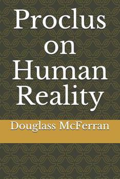 Paperback Proclus on Human Reality Book