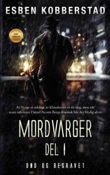 Paperback Mordvarger del 1: D?d og begravet [Norwegian_Bokmal] Book