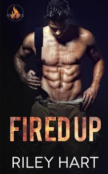 Fired Up - Book #1 of the Fever Falls