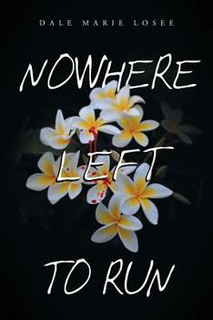 Paperback Nowhere Left to Run Book