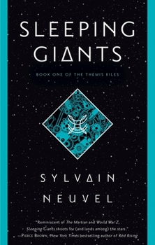 Sleeping Giants - Book #1 of the is Files