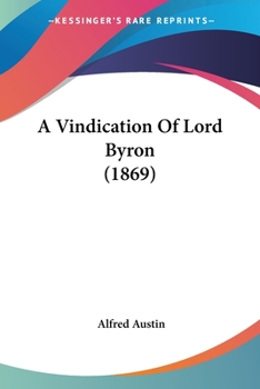 Paperback A Vindication Of Lord Byron (1869) Book