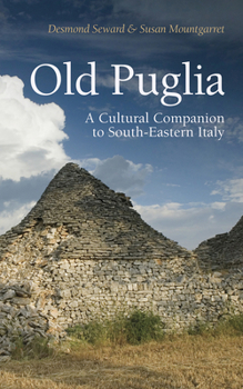 Paperback Old Puglia: A Cultural Companion to South-Eastern Italy Book