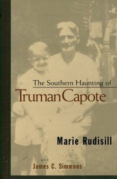 Hardcover The Southern Haunting of Truman Capote Book