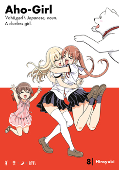 Paperback Aho-Girl 8: A Clueless Girl Book