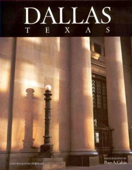 Hardcover Dallas, Texas: A Photographic Portrait Book