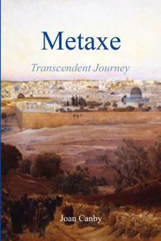 Paperback Metaxe - Transcendent Journey Book