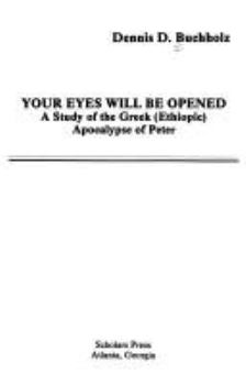 Your Eyes Will Be Opened (Dissertation Series (Society of Biblical Literature))