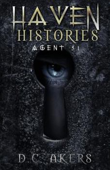 Haven Histories: Agent 51 - Book  of the Haven