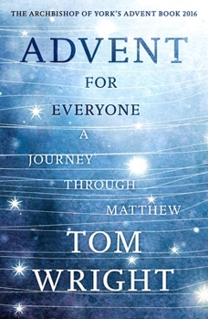 Paperback Advent for Everyone: A Journey Through Matthew Book