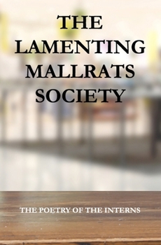Paperback The Lamenting Mallrats Society Book