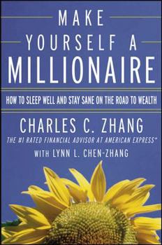 Hardcover Make Yourself a Millionaire: How to Sleep Well and Stay Sane on the Road to Wealth Book