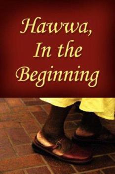 Paperback Hawwa, In the Beginning Book