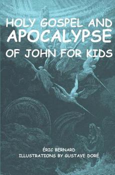 Paperback Holy Gospel and Apocalypse of John for kids (illustrated) Book