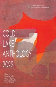 Paperback Cold Lake Anthology 2022 Book
