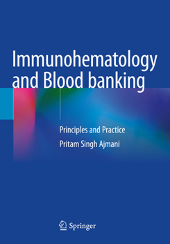 Paperback Immunohematology and Blood Banking: Principles and Practice Book