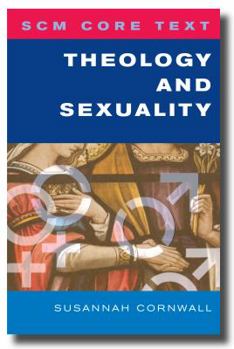 Paperback SCM Core Text Theology and Sexuality Book