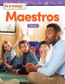 Paperback En El Trabajo: Maestros: Tiempo [Spanish] Book