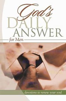 Paperback God's Daily Answer for Men: Devotions to Renew Your Soul Book