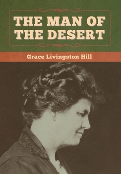 The Man of the Desert - Book #1 of the Arizona Duology