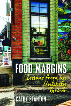 Hardcover Food Margins: Lessons from an Unlikely Grocer Book