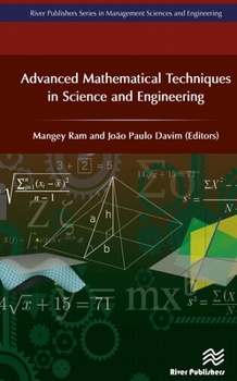 Hardcover Advanced Mathematical Techniques in Science and Engineering Book