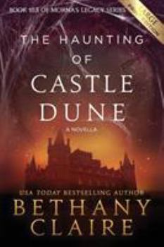 Paperback The Haunting of Castle Dune - A Novella (Large Print Edition): A Scottish, Time Travel Romance [Large Print] Book