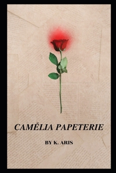 Paperback Camélia Papeterie: La Papeterie [French] Book