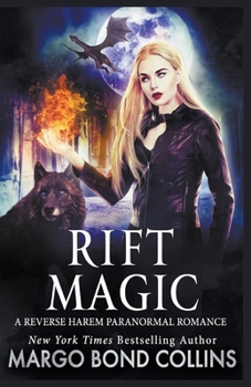 Paperback Rift Magic: A Reverse Harem Paranormal Fantasy Romance Book