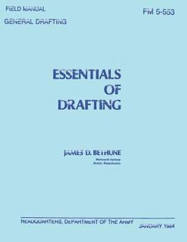 Paperback Essentials of Drafting: General Drafting (FM 5-553) Book