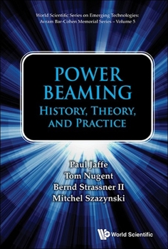 Hardcover Power Beaming: History, Theory, and Practice Book