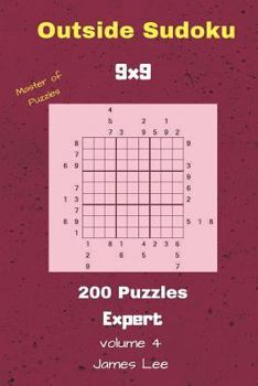 Paperback Outside Sudoku Puzzles - 200 Expert 9x9 vol. 4 Book