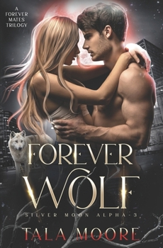 Paperback Forever Wolf: A Forever Mates Trilogy Book