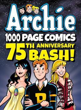 Paperback Archie 1000 Page Comics 75th Anniversary Bash Book