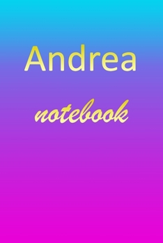 Paperback Andrea: Blank Notebook - Wide Ruled Lined Paper Notepad - Writing Pad Practice Journal - Custom Personalized First Name Initia Book