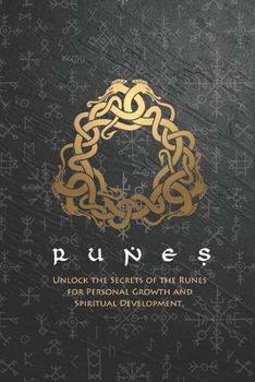 Paperback Runes: Unlock the Secrets of the Runes for Personal Growth and Spiritual Development Book