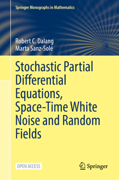 Hardcover Stochastic Partial Differential Equations, Space-Time White Noise and Random Fields Book