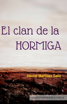 Paperback El Clan de la Hormiga [Spanish] Book
