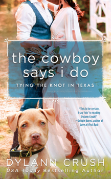 Mass Market Paperback The Cowboy Says I Do Book