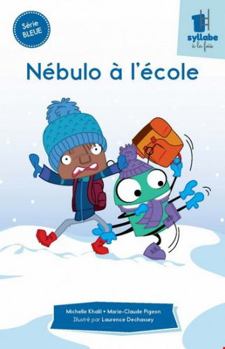 Paperback SERIE BLEUE. NEBULO A L'ECOLE [French] Book