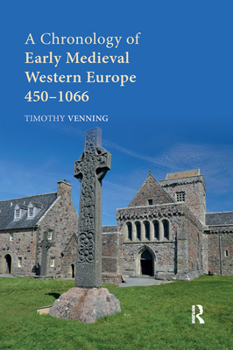 Paperback A Chronology of Early Medieval Western Europe: 450&#65533;1066 Book