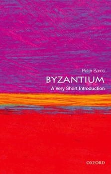 Byzantium: A Very Short Introduction - Book  of the Oxford's Very Short Introductions series