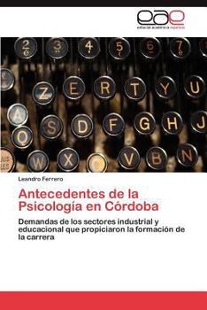 Paperback Antecedentes de La Psicologia En Cordoba [Spanish] Book
