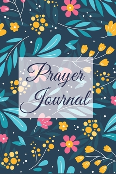 Paperback Prayer Journal: Gratitude Journal, Daily Journal, 5 Minute Diary A great mindfulness gift Book