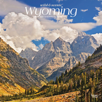 Calendar Wyoming Wild & Scenic 2021 Square Book